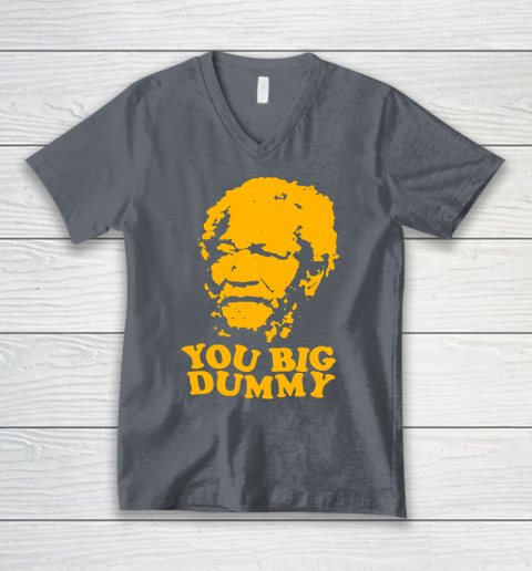 Fred Sanford T Shirt You Big Dummy Love Fred Sanford and Son V-Neck T-Shirt 4