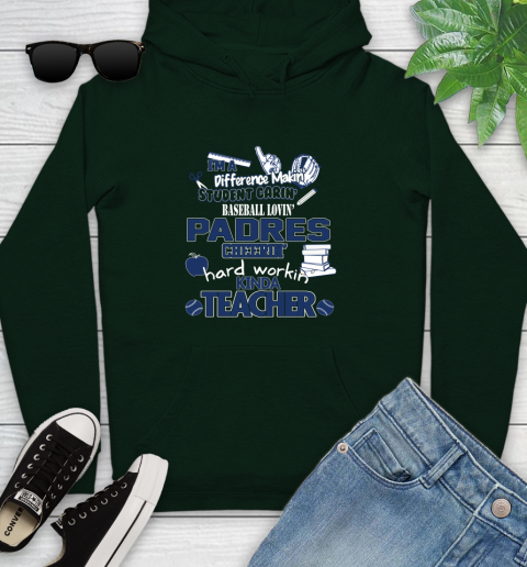 San Diego Padres MLB I'm A Difference Making Student Caring Baseball Loving Kinda Teacher Youth Hoodie 14