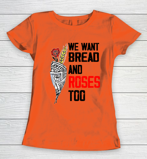 We Want Bread And Roses Too Shirts Women's T-Shirt 2