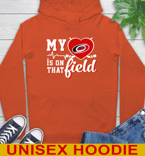 NHL My Heart Is On That Field Hockey Sports Carolina Hurricanes Hoodie 4
