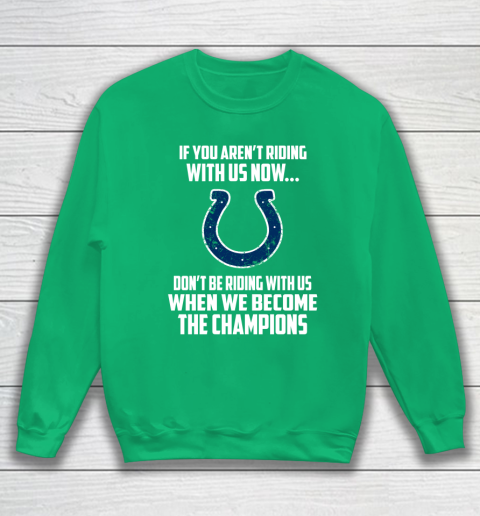 NFL Indianapolis Colts Football We Become The Champions Sweatshirt 5