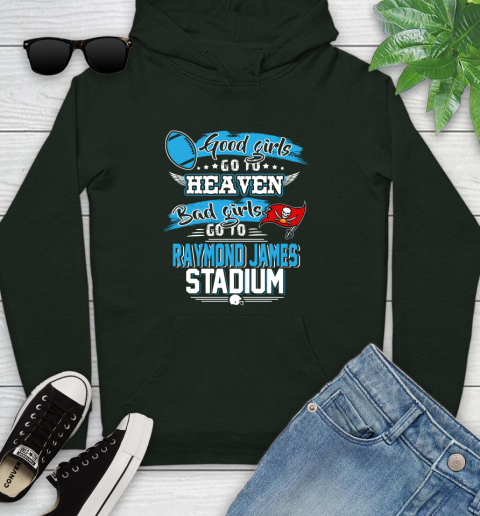 Tampa Bay Buccaneers NFL Bad Girls Go To Raymond James Stadium Shirt Youth Hoodie 14