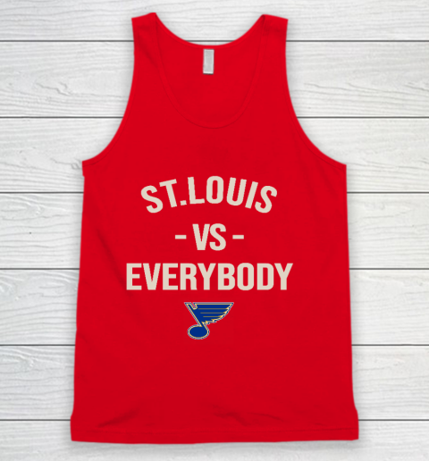 St.Louis Blues Vs Everybody Tank Top 5