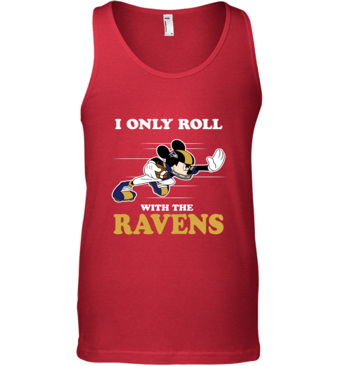 NFL Mickey Mouse I Only Roll With Baltimore Ravens gbzq nfl mickey mouse i only roll with baltimore ravens unisex tank 17 front red