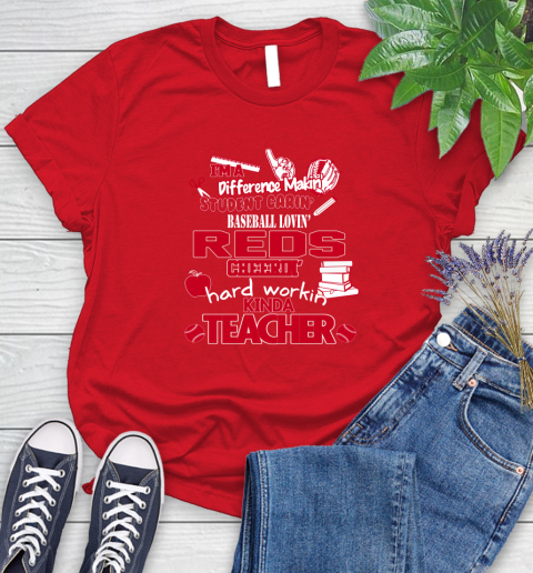 Cincinnati Reds MLB I'm A Difference Making Student Caring Baseball Loving Kinda Teacher Women's T-Shirt 13