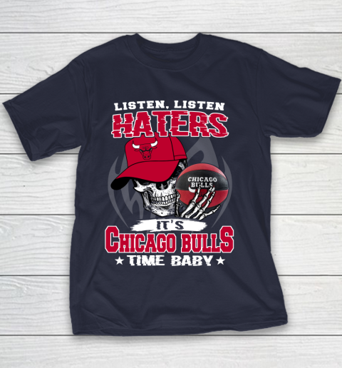 Listen Haters It is BULLS Time Baby NBA Youth T-Shirt 2