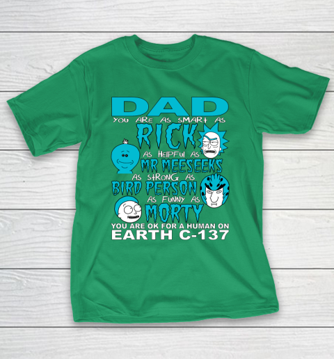 Rick And Morty Fathers Day Dad You Are T-Shirt 15