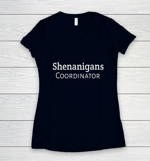 Shenanigans Coordinator Women's V-Neck T-Shirt 2