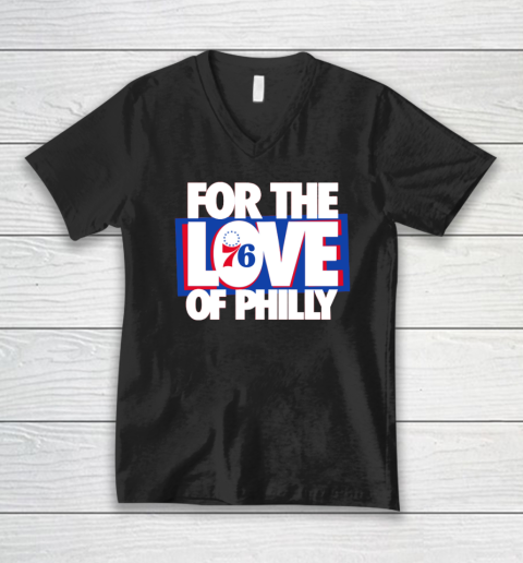 For The Love Of Philly V-Neck T-Shirt