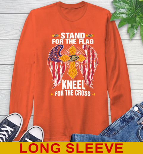 NHL Hockey Anaheim Ducks Stand For Flag Kneel For The Cross Shirt Long Sleeve T-Shirt 4