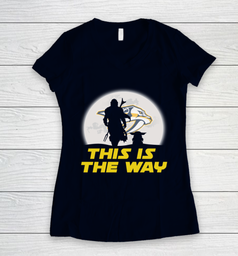 Nashville Predators NHL Ice Hockey Star Wars Yoda And Mandalorian This Is The Way Women's V-Neck T-Shirt 2
