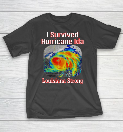 I Survived Hurricane Ida Louisiana Strong T-Shirt