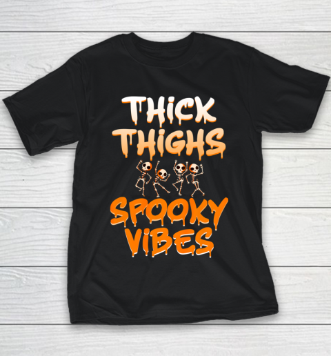 Thick Thighs Spooky Vibes Halloween Youth T-Shirt