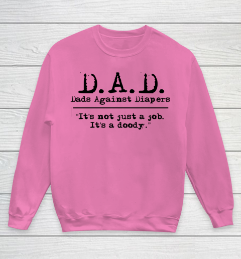 DAD Father's Day Dads Against Diaper Doody Youth Sweatshirt 3