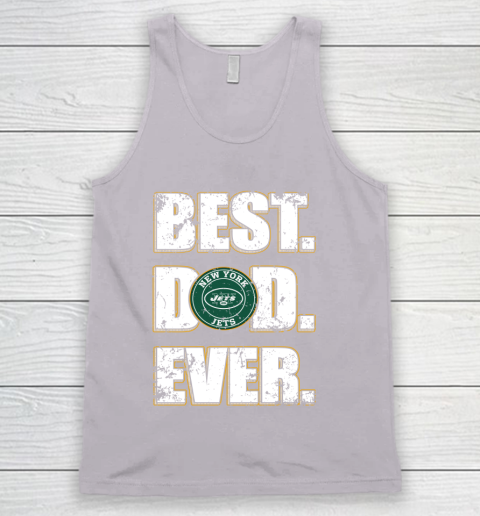 NFL New York Jets Football Best Dad Ever Family Shirt Tank Top 3