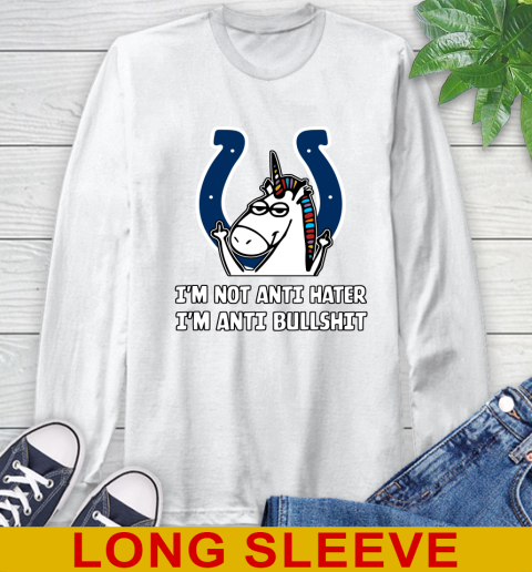Indianapolis Colts NFL Football Unicorn I'm Not Anti Hater I'm Anti Bullshit Long Sleeve T-Shirt