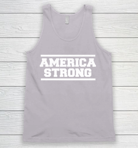 America Strong T Shirt 53