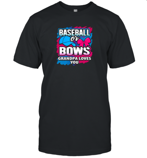 Baseball Or Bows Grandmpa Loves You Gender Reveal Pink Blue Unisex Jersey Tee