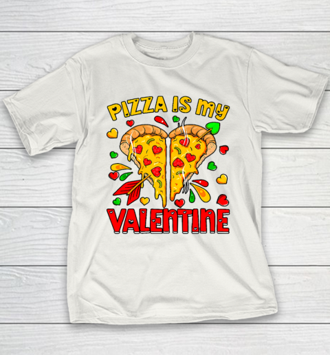 Pizza Is My Valentine Valentines Day Heart Pepperoni Lover Youth T-Shirt