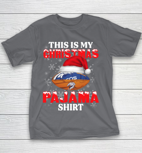 Denver Broncos This Is My Christmas Pajama Shirt NFL Youth T-Shirt 5