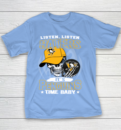 Listen Haters It is PENGUINS Time Baby NHL Youth T-Shirt 8