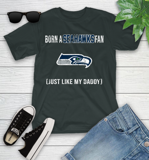 NFL Seattle Seahawks Football Loyal Fan Just Like My Daddy Shirt Youth T-Shirt 5