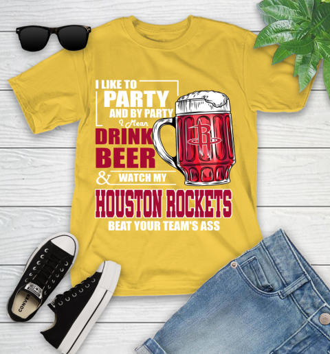 NBA Drink Beer and Watch My Houston Rockets Beat Your Team's Ass Basketball Youth T-Shirt 10