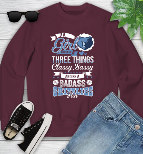 Memphis Grizzlies NBA A Girl Should Be Three Things Classy Sassy And A Be Badass Fan Youth Sweatshirt 4