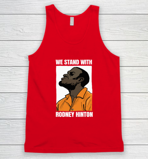 We Stand With Rodney Hinton Tank Top 4