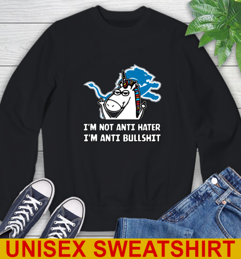Detroit Lions NFL Football Unicorn I'm Not Anti Hater I'm Anti Bullshit Sweatshirt 2