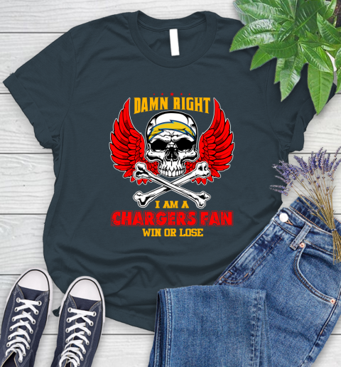 NFL Damn Right I Am A Los Angeles Chargers Win Or Lose Skull Football Sports Women's T-Shirt 11