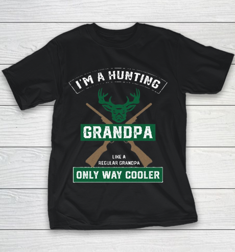 Grandpa Funny Gift Apparel  Funny Hunting Grandpa Gift Youth T-Shirt