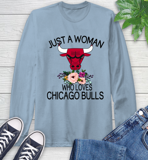 NBA Just A Woman Who Loves Chicago Bulls Basketball Sports Long Sleeve T-Shirt 6