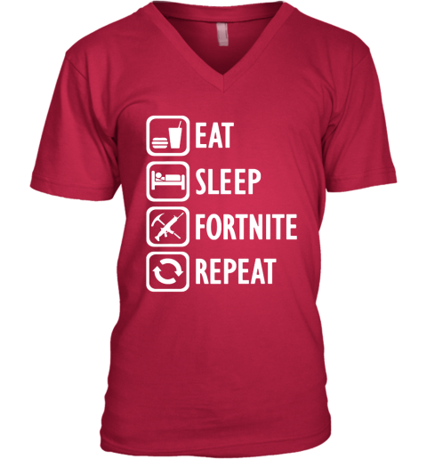 nkou eat sleep fortnite repeat for gamer fortnite battle royale shirts v neck unisex 8 front cherry red