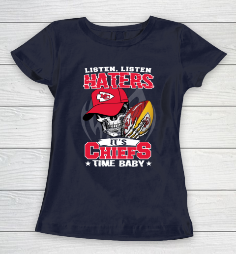 Listen Haters It is CHIEFS Time Baby NFL Women's T-Shirt 2