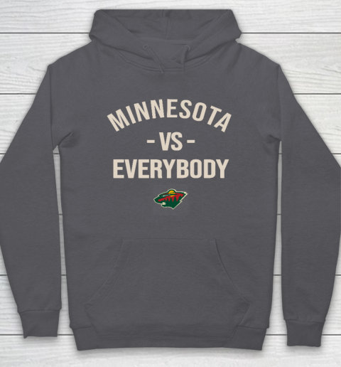 Minnesota Wild Vs Everybody Hoodie 4