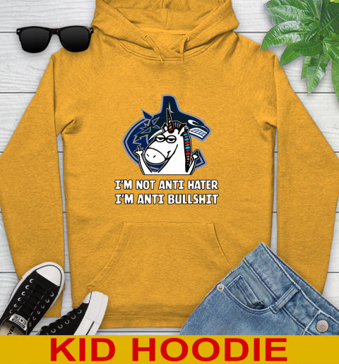 Vancouver Canucks NHL Hockey Unicorn I'm Not Anti Hater I'm Anti Bullshit Youth Hoodie 3