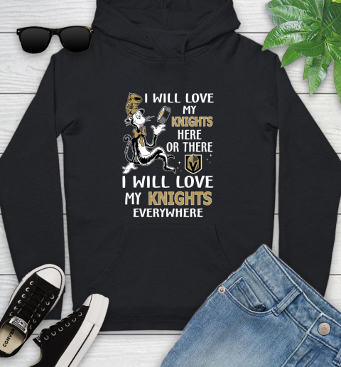 NHL Hockey Vegas Golden Knights I Will Love My Knights Leafs Everywhere Dr Seuss Shirt Youth Hoodie