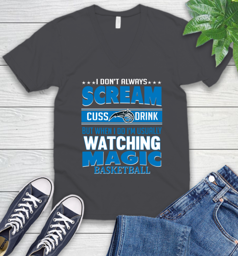Orlando Magic NBA Basketball I Scream Cuss Drink When I'm Watching My Team V-Neck T-Shirt 4