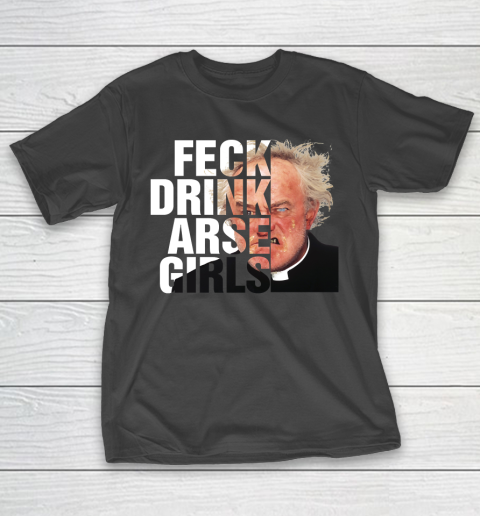 Father's Day Funny Gift Ideas Apparel  Father Jack Feck Quotes Half Head Father Ted T Shirt T-Shirt