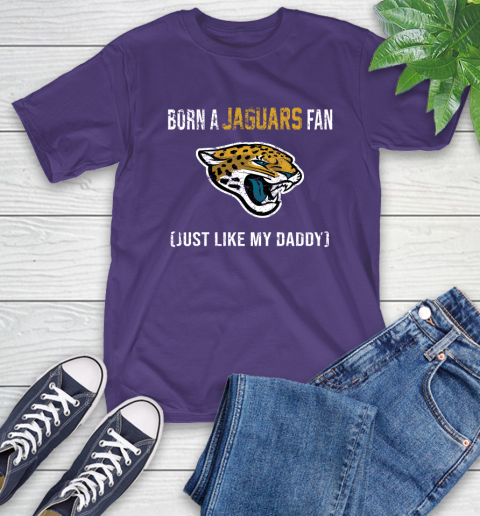 NFL Jacksonville Jaguars Football Loyal Fan Just Like My Daddy Shirt T-Shirt 5