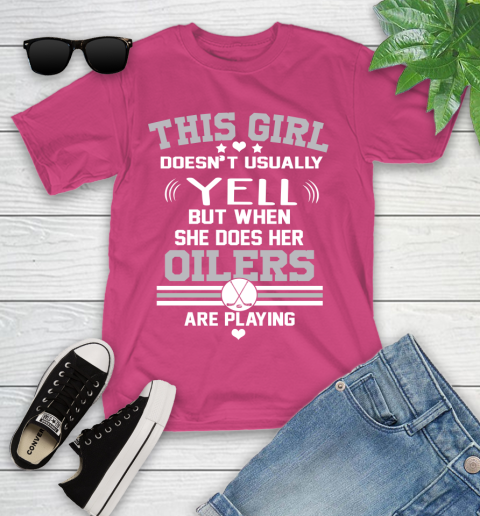 Edmonton Oilers NHL Hockey I Yell When My Team Is Playing Youth T-Shirt 11