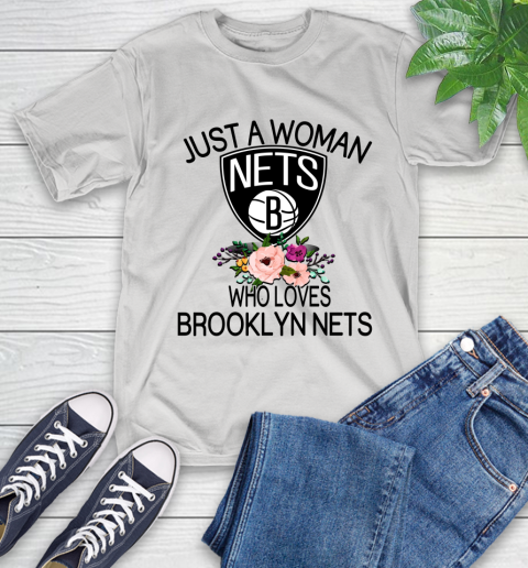 NBA Just A Woman Who Loves Brooklyn Nets Basketball Sports T-Shirt