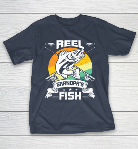 GrandFather gift shirt Reel Grandpa's Fish Funny Fly Fishing Gift T Shirt T-Shirt 13