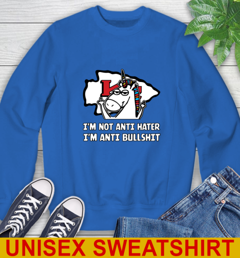 Kansas City Chiefs NFL Football Unicorn I'm Not Anti Hater I'm Anti Bullshit Sweatshirt 9