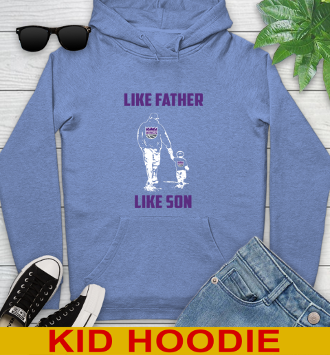 Sacramento Kings NBA Basketball Like Father Like Son Sports Youth Hoodie 12