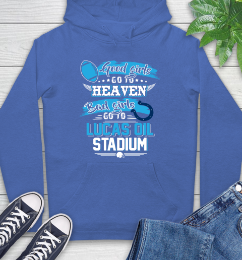 Indianapolis Colts NFL Bad Girls Go To Lucas Oil Stadium Shirt Hoodie 9