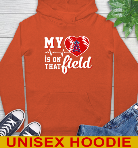 MLB My Heart Is On That Field Baseball Sports Los Angeles Angels Hoodie 4