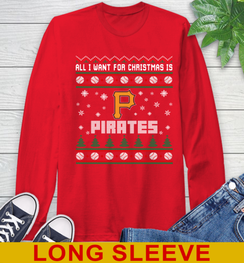 MLB All I Want For Christmas Is Pittsburgh Pirates Baseball Sports 66