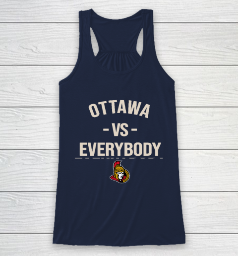 Ottawa Senators Vs Everybody Racerback Tank 8